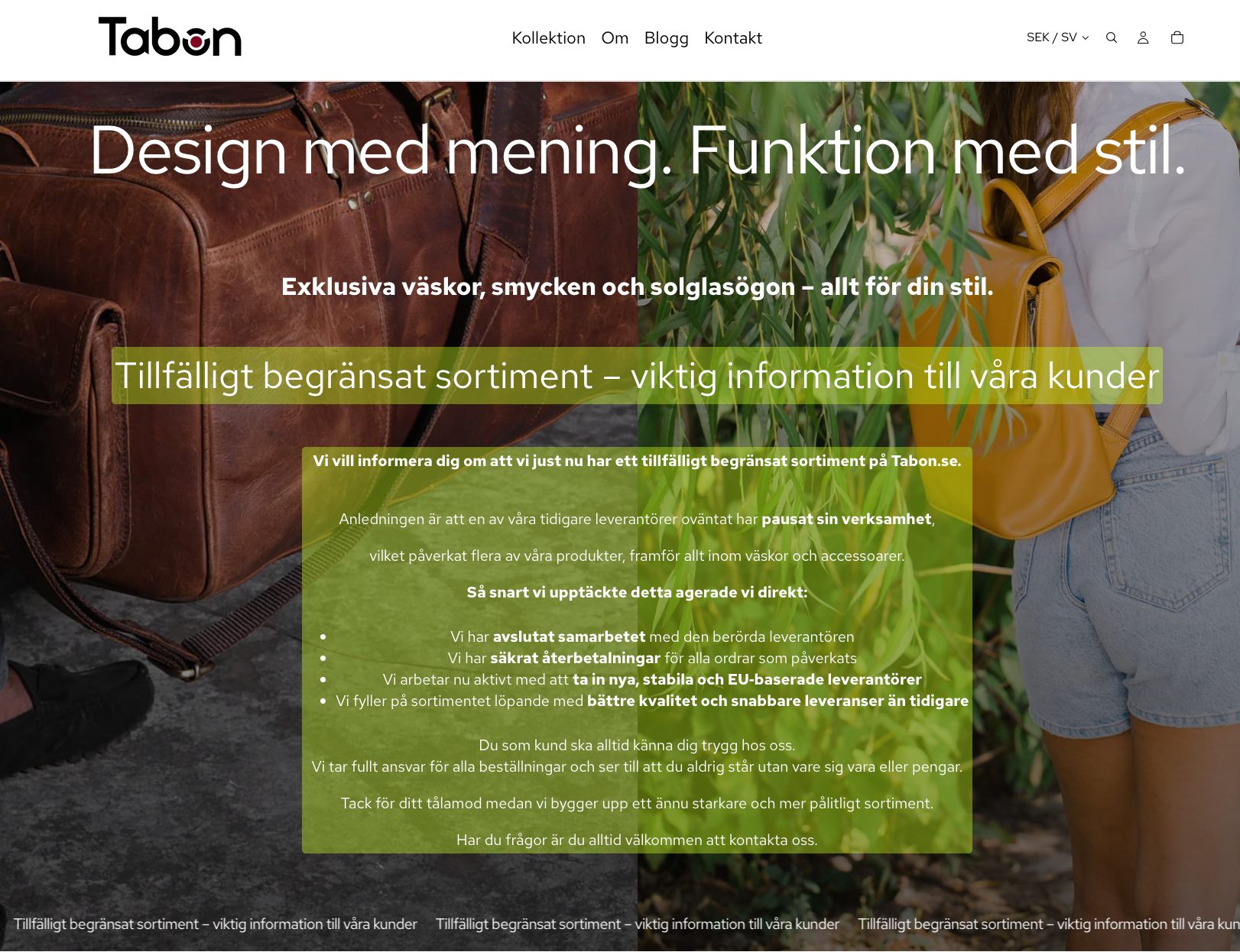 Tillfälligt begränsat sortiment – viktig information till våra kunder